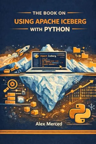 The Book on Using Apache Iceberg with Python cover